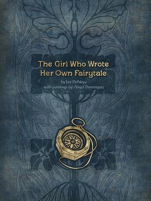 cover image of The Girl Who Wrote Her Own Fairytale